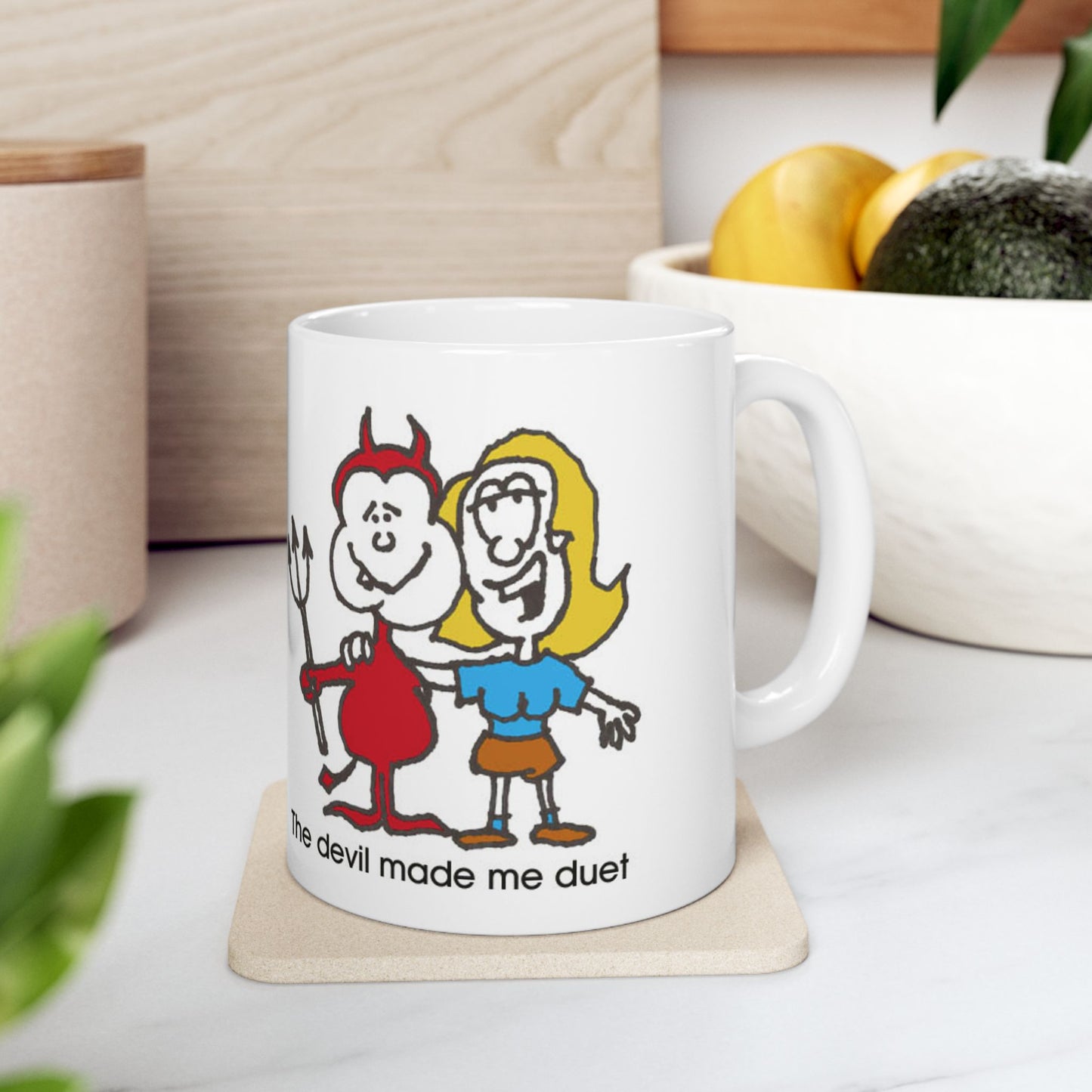 Devil made me Duet Ceramic Mug, (11oz, 15oz)