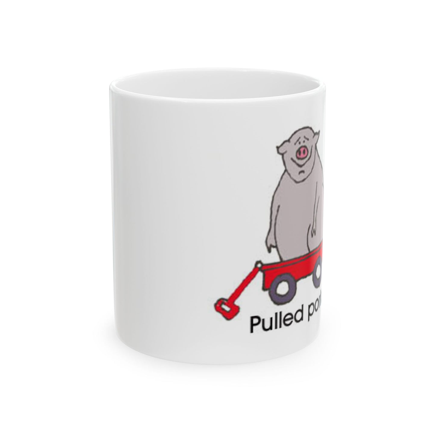 Pulled pork Ceramic Mug, (11oz, 15oz)